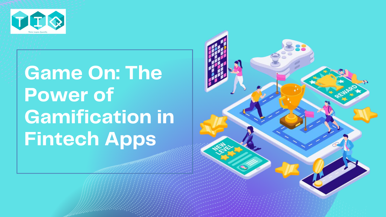 Gamification in Fintech apps